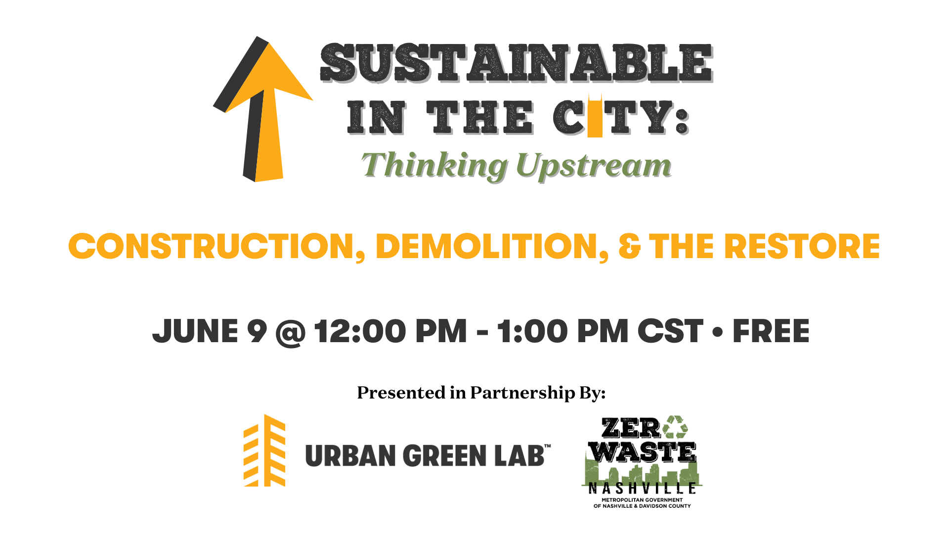 Construction, Demolition, & the ReStore - Urban Green Lab
