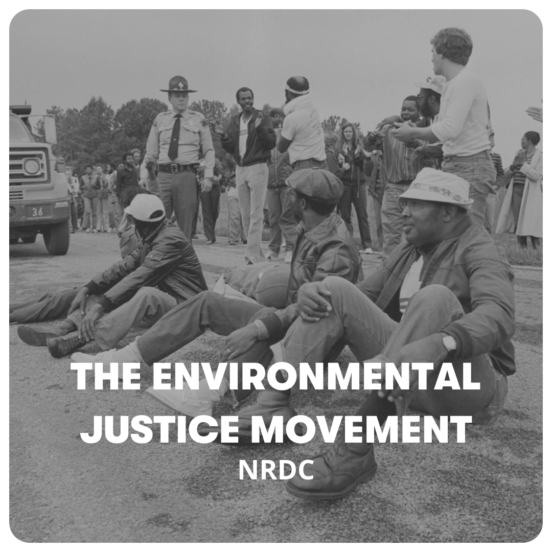 Click here to learn more about the environmental justice movement from NRDC