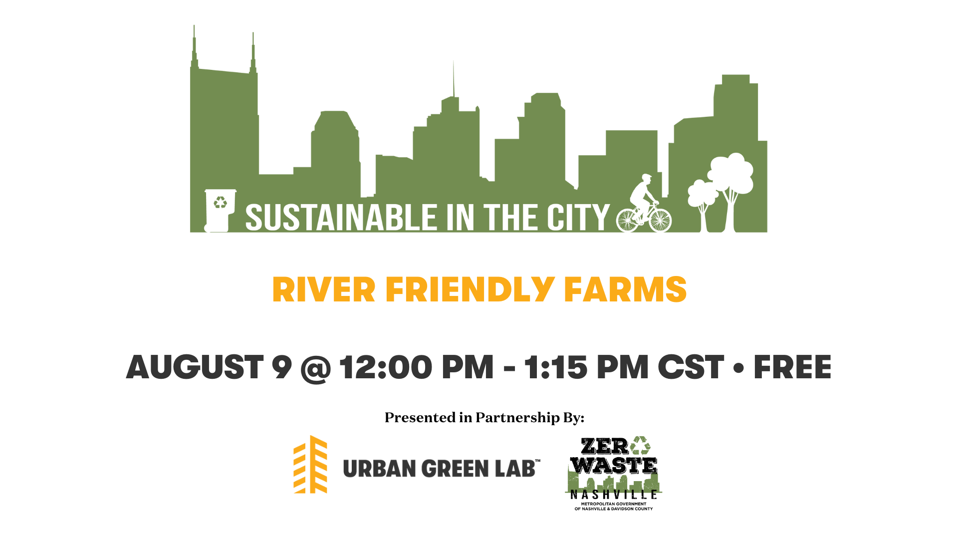 Graphic promoting Sustainable in the City episode about River Friendly Farms