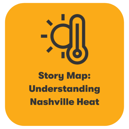 Click here to see the story map for Understanding Nashville Heat