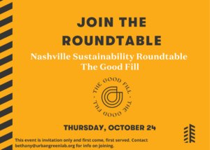 Promo graphic about the Nashville Sustainability Roundtable at the Good Fill on October 24