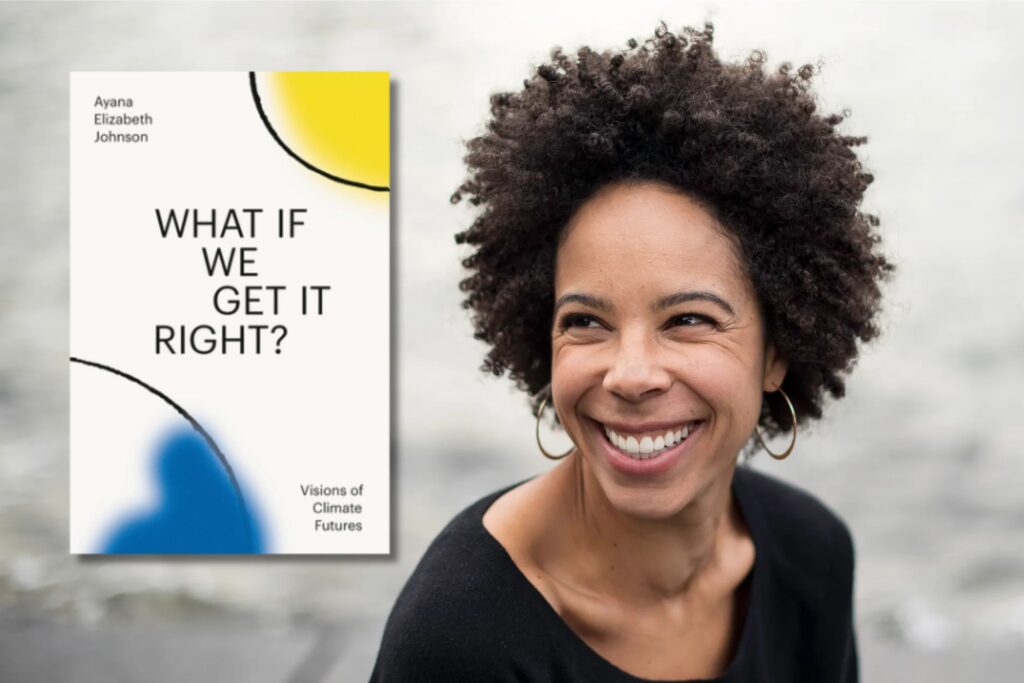 'what if we get it right' book superimposed next to image of a smiling woman with natural hair and hoop earrings