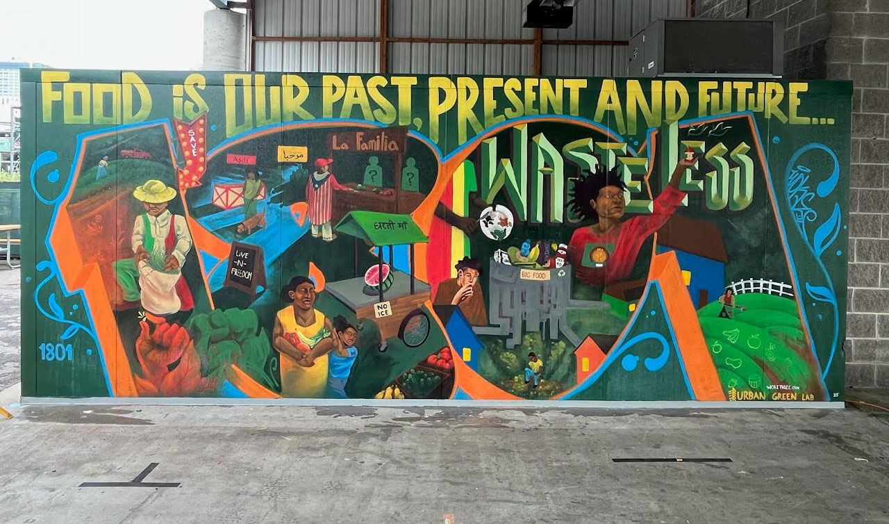 UGL Food is our Past, Present, and Future Waste Less Mural - credit Gina DiMaio for Urban Green Lab (c) 2025